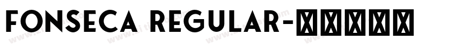 FONSECA REGULAR字体转换